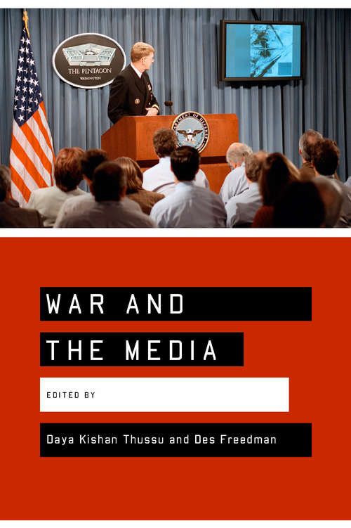 Book cover of War and the Media: Reporting Conflict 24/7 (PDF)