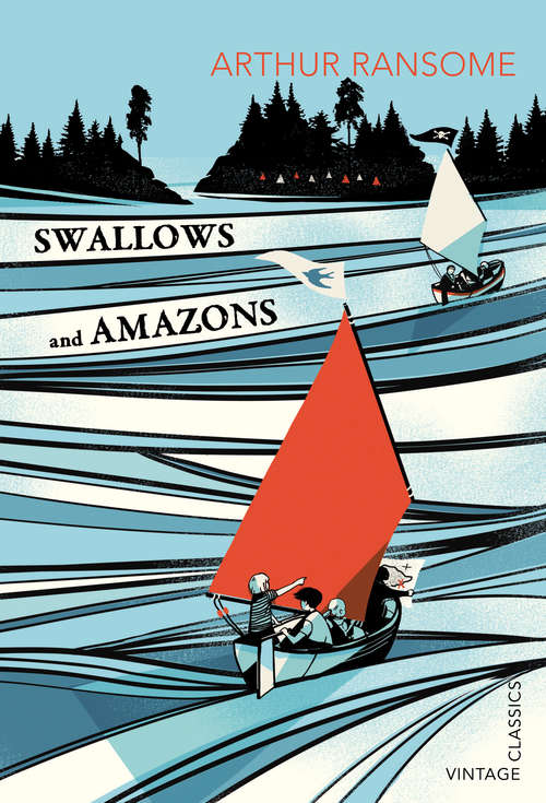 Book cover of Swallows and Amazons (Swallows And Amazons Ser. #1)