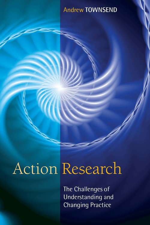 Book cover of Action Research (UK Higher Education OUP  Humanities & Social Sciences Education OUP)