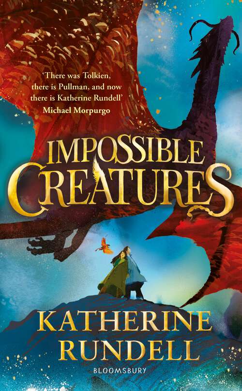Book cover of Impossible Creatures: INSTANT SUNDAY TIMES BESTSELLER