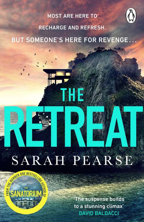 Book cover of The Retreat: The addictive new thriller from the No.1 Sunday Times bestselling author of The Sanatorium (Detective Elin Warner Series #2)