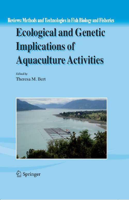 Book cover of Ecological and Genetic Implications of Aquaculture Activities (2007) (Reviews: Methods and Technologies in Fish Biology and Fisheries #6)
