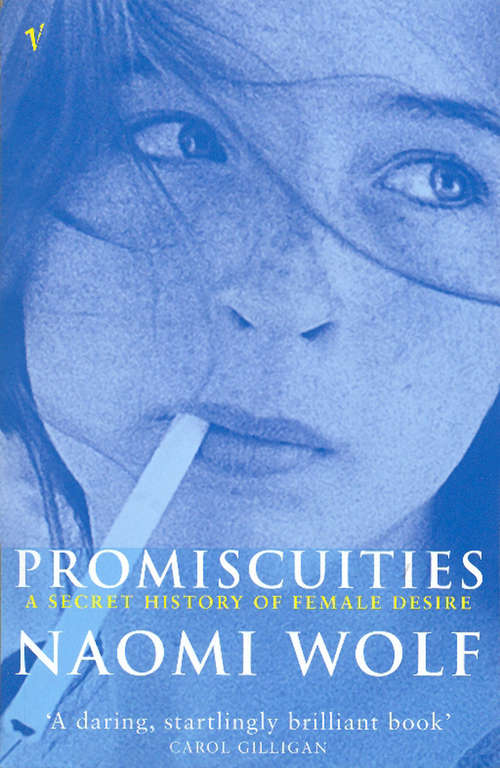 Book cover of Promiscuities: An Opinionated History of Female Desire