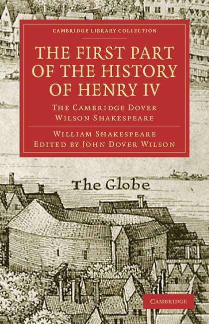 Book cover of The First Part of The History of Henry IV, Part 1 : The Cambridge Dover Wilson Shakespeare (PDF)