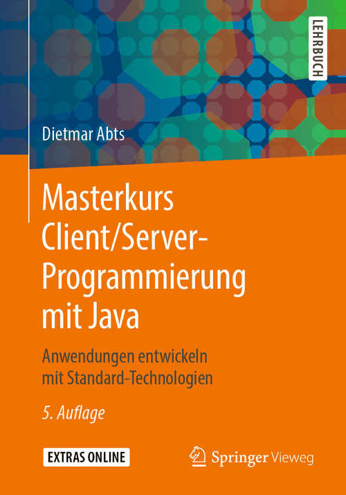 Book cover of Masterkurs Client/Server-Programmierung mit Java: Anwendungen entwickeln mit Standard-Technologien (5. Aufl. 2019)