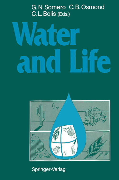 Book cover of Water and Life: Comparative Analysis of Water Relationships at the Organismic, Cellular, and Molecular Levels (1992)
