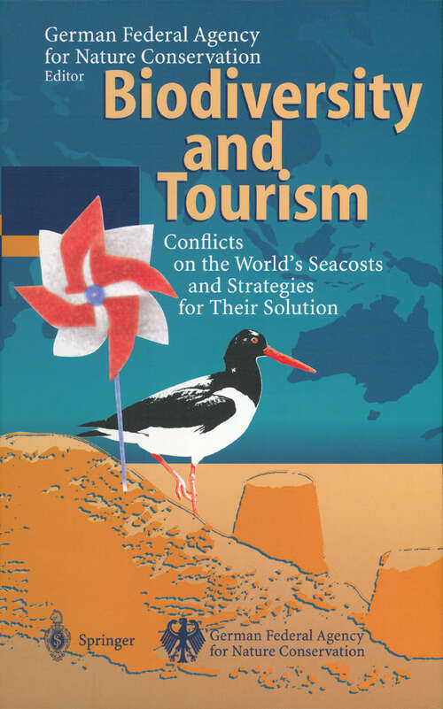 Book cover of Biodiversity and Tourism: Conflicts on the World’s Seacoasts and Strategies for Their Solution (1997)