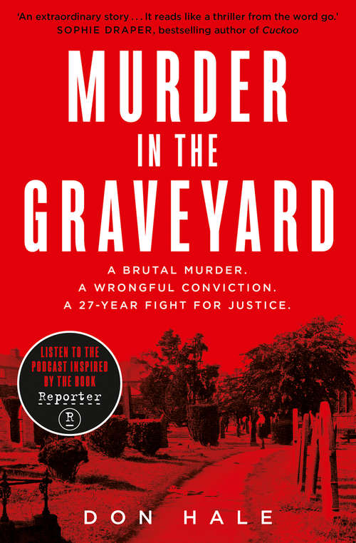 Book cover of Murder in the Graveyard: One Murder. Two Victims. 27 Years Lost