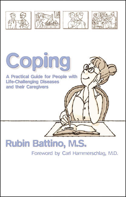 Book cover of Coping: A practical guide for people with life-challenging diseases and their caregivers