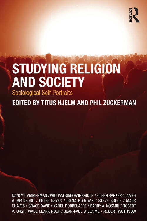 Book cover of Studying Religion and Society: Sociological Self-Portraits