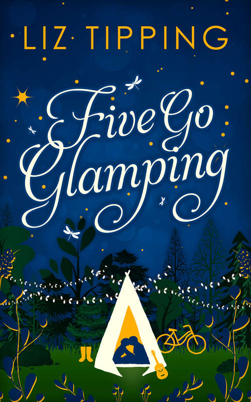 Book cover of Five Go Glamping: An adventure in the countryside for grown ups (ePub First edition)