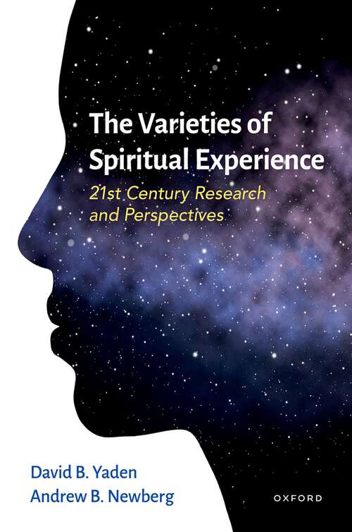 Book cover of The Varieties of Spiritual Experience: 21st Century Research and Perspectives