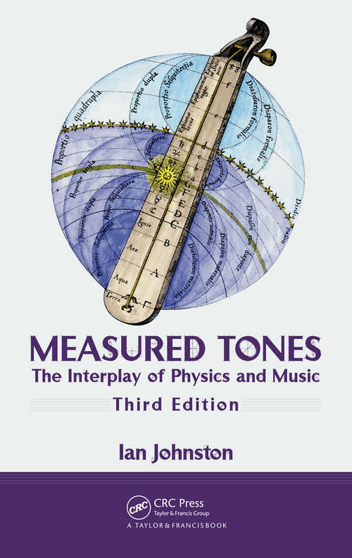 Book cover of Measured Tones: The Interplay of Physics and Music, Third Edition