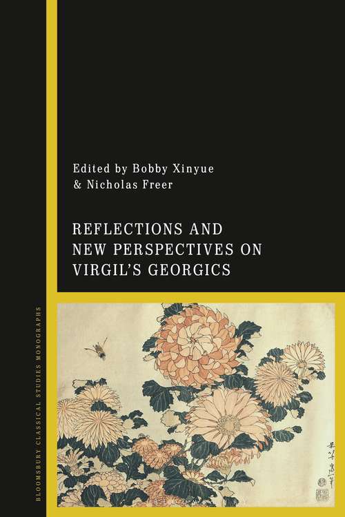 Book cover of Reflections and New Perspectives on Virgil's Georgics