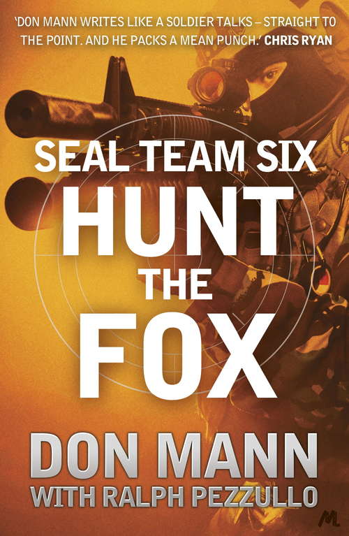 Book cover of SEAL Team Six Book 5: Hunt The Fox (A\thomas Crocker Thriller Ser. #5)