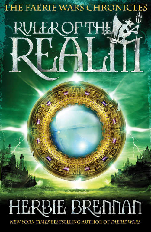 Book cover of Ruler of the Realm: Faerie Wars Iii (Faerie Wars Chronicles #3)