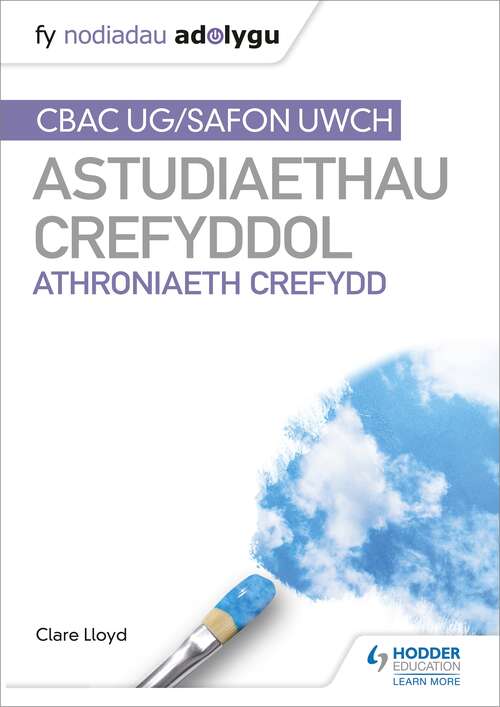 Book cover of Fy Nodiadau Adolygu: CBAC Safon Uwch Astudiaethau Crefyddol – Athroniaeth Crefydd (My Revision Notes)