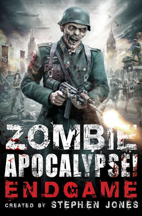 Book cover of Zombie Apocalypse! Endgame (Zombie Apocalypse! #3)