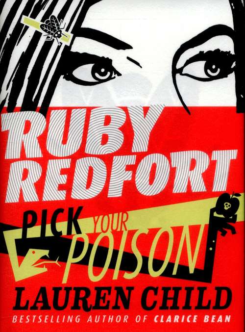 Book cover of Ruby Redfort, Book 5: Pick Your Poison (PDF)