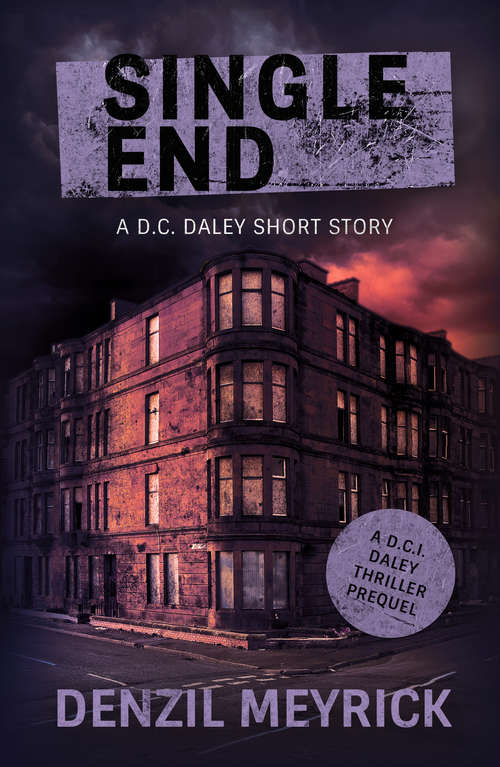 Book cover of Single End: A DCI Daley Short Story