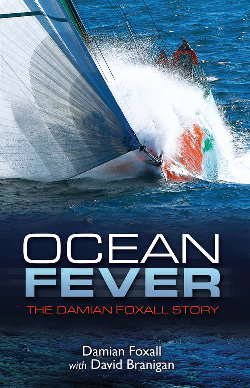 Book cover of Ocean Fever: The Damian Foxall Story
