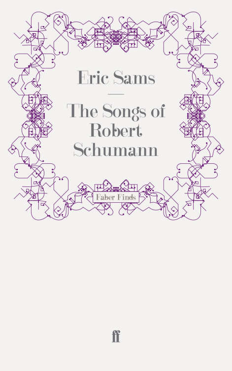 Book cover of The Songs of Robert Schumann (Main)