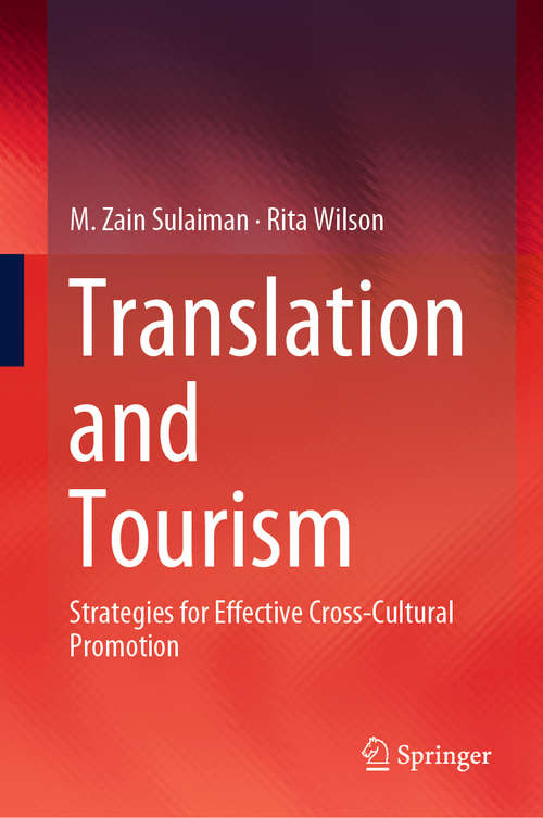 Book cover of Translation and Tourism: Strategies for Effective Cross-Cultural Promotion (1st ed. 2019)