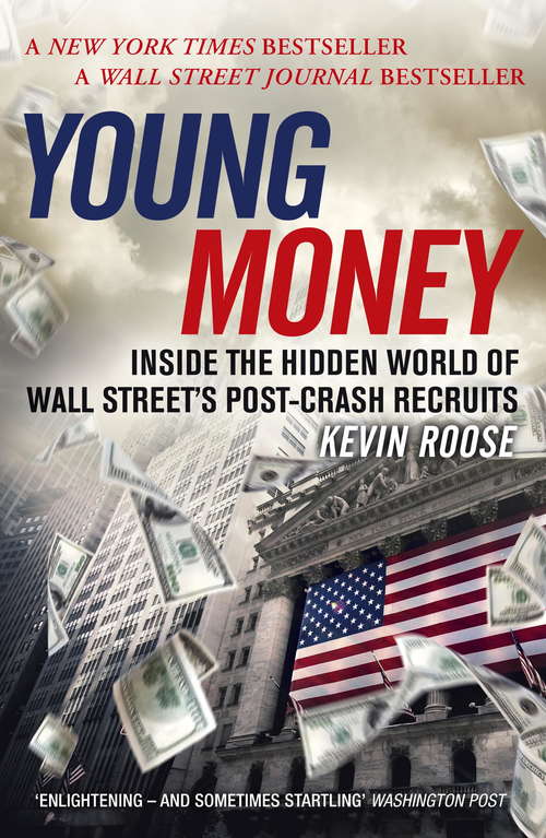 Book cover of Young Money: Inside the Hidden World of Wall Street's Post-Crash Recruits