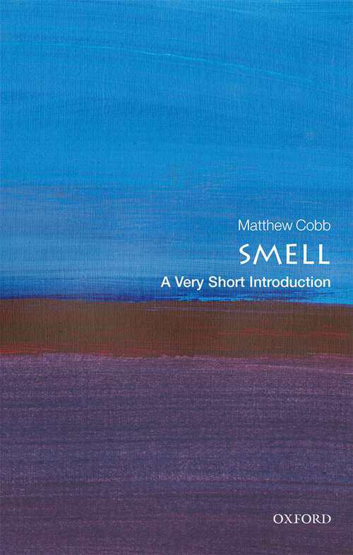 Book cover of Smell: A Very Short Introduction (Very Short Introductions)