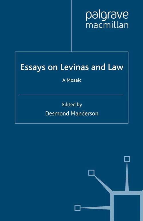 Book cover of Essays on Levinas and Law: A Mosaic (2009)
