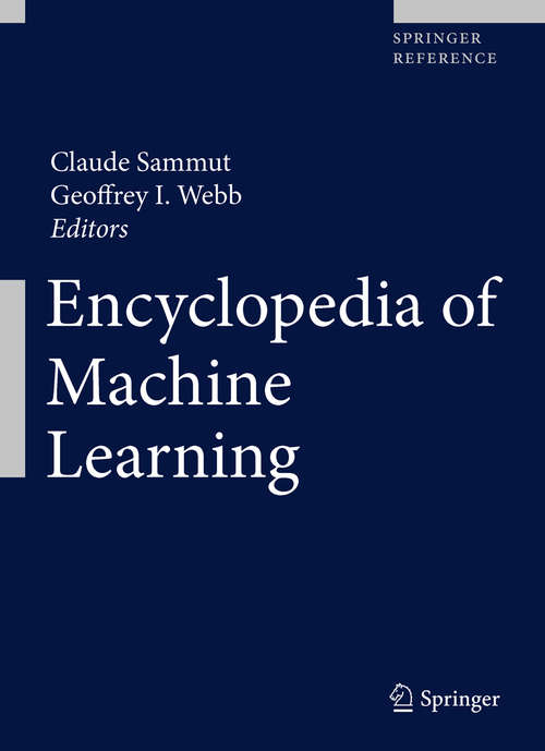 Book cover of Encyclopedia of Machine Learning (2010)
