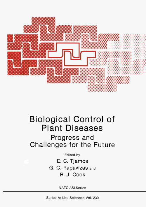 Book cover of Biological Control of Plant Diseases: Progress and Challenges for the Future (1992) (Nato Science Series A: #230)