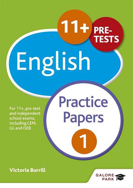 Book cover of 11+ English Practice Papers 1: For 11+, Pre-test And Independent School Exams Including Cem, Gl And Iseb (PDF)