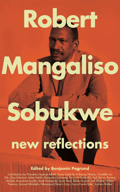 Book cover of Robert Mangaliso Sobukwe: New Reflections