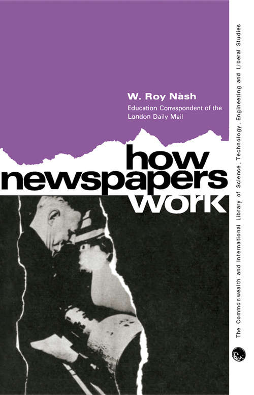 Book cover of How Newspapers Work: The Commonwealth and International Library: Liberal Studies Division