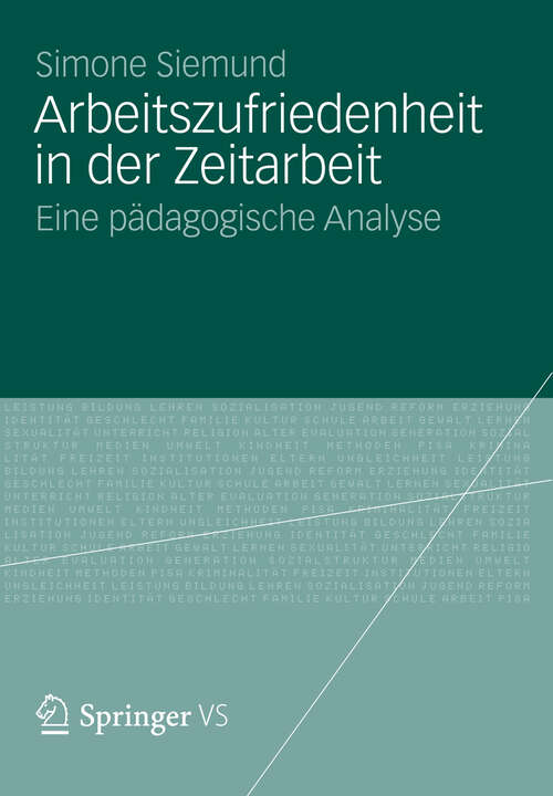 Book cover of Arbeitszufriedenheit in der Zeitarbeit: Eine pädagogische Analyse (2013)