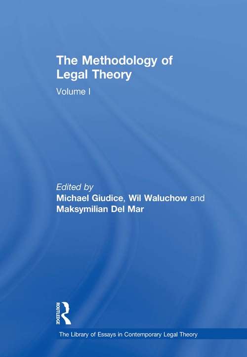 Book cover of The Methodology of Legal Theory: Volume I