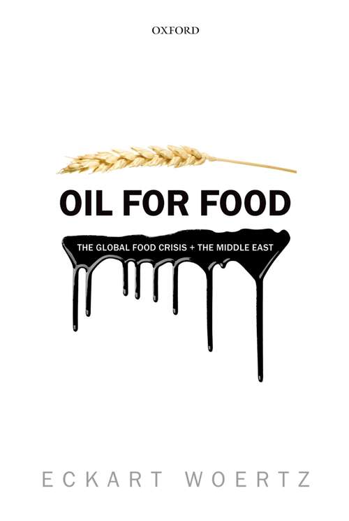 Book cover of Oil for Food: The Global Food Crisis and the Middle East