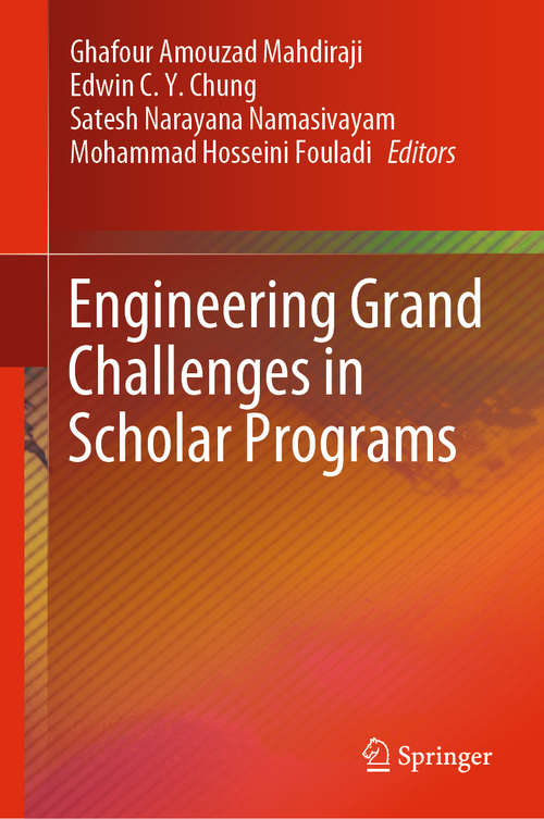 Book cover of Engineering Grand Challenges in Scholar Programs (1st ed. 2019)