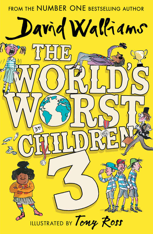 Book cover of The World’s Worst Children 3: Fiendishly Funny New Short Stories For Fans Of David Walliams Books (ePub edition)
