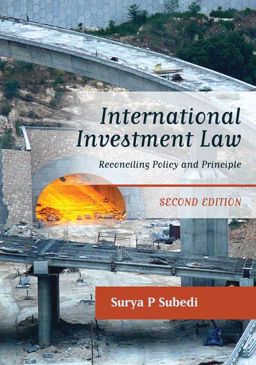 Book cover of International Investment Law: Reconciling Policy and Principle (2)