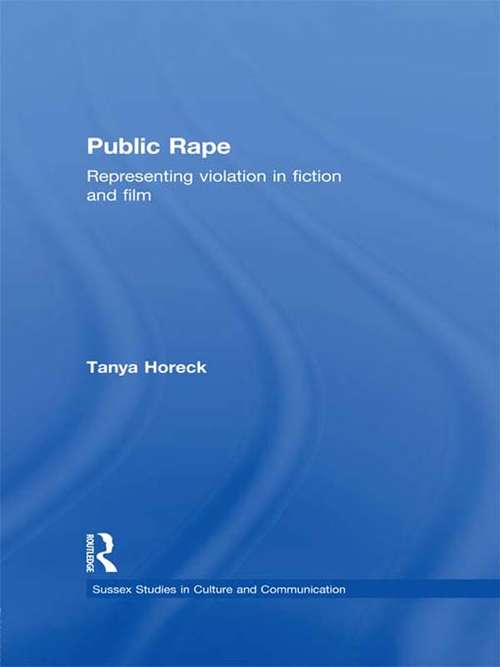 Book cover of Public Rape: Representing Violation in Fiction and Film