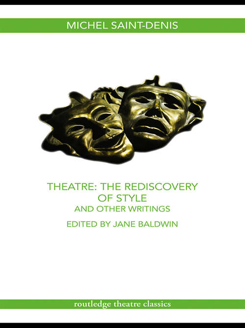 Book cover of Theatre: The Rediscovery of Style and Other Writings