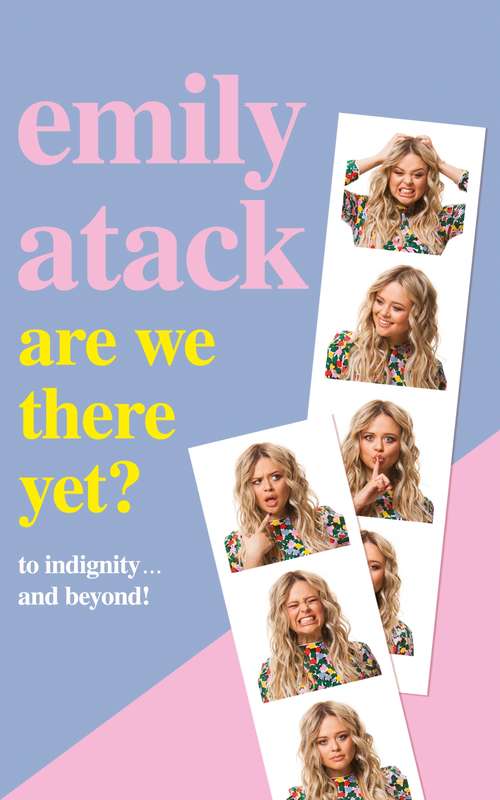 Book cover of Are We There Yet?: To indignity . . . and beyond!