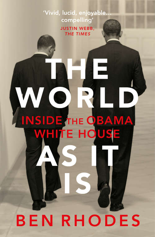 Book cover of The World As It Is: Inside the Obama White House