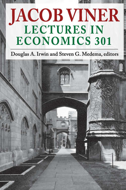 Book cover of Jacob Viner: Lectures in Economics 301