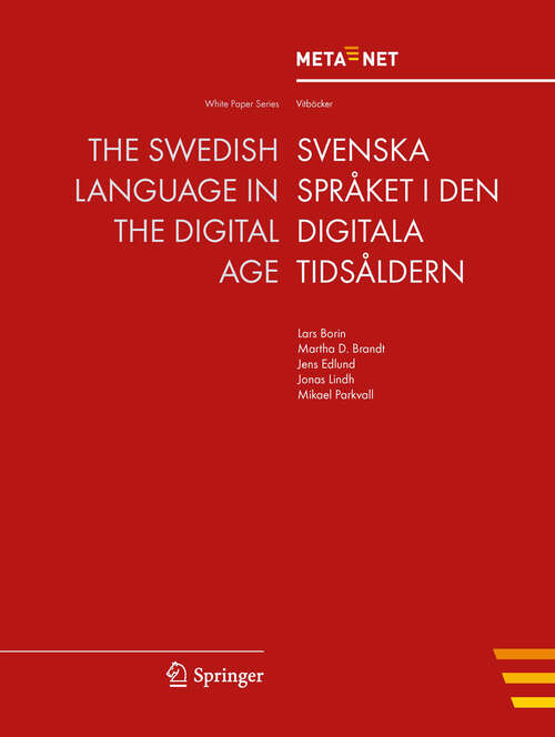 Book cover of The Swedish Language in the Digital Age (2012) (White Paper Series)