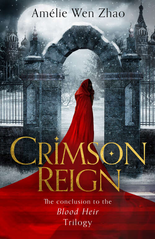 Book cover of Crimson Reign (Blood Heir Trilogy #3)