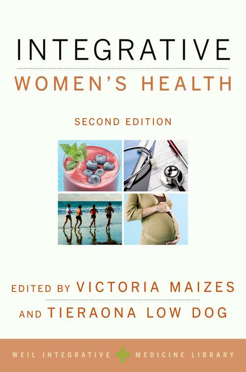 Book cover of Integrative Women's Health (Weil Integrative Medicine Library)