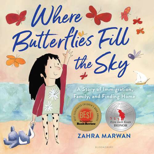 Book cover of Where Butterflies Fill the Sky: A Story of Immigration, Family, and Finding Home